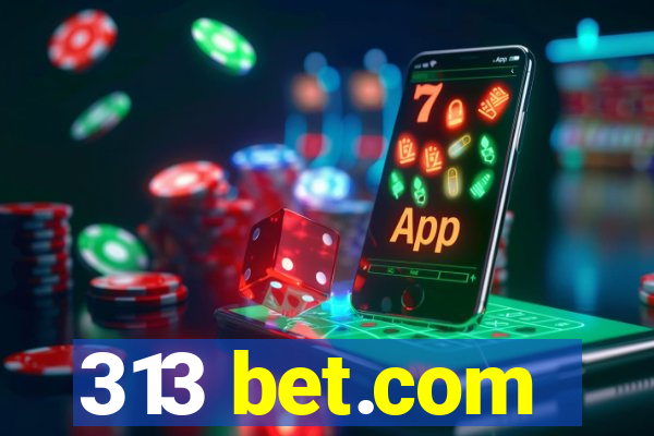 313 bet.com